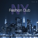 cover: Various - New York Fashion Club Vol 3