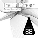 cover: The Gulf Stream - Micro-Shima EP