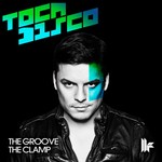 cover: Tocadisco - The Groove / The Clamp