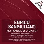 cover: Enrico Sangiuliano - Mechanisms Of Utopia EP