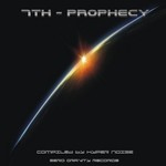 cover: Hyper Noise|Various - 7th Prophecy (complied By Hyper Noise 2012)