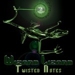 cover: Wizard Lizard - Twisted Notes EP