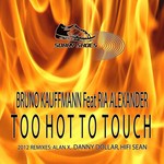 cover: Kauffmann, Bruno|Ria Alexander - Too Hot Too Touch 2012