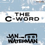 cover: Jan Waterman - The C Word