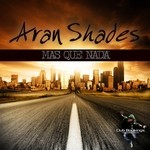 cover: Aran Shades - Mas Que Nada