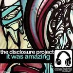 cover: The Disclosure Project - It Was Amazing