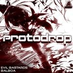 cover: Evil Bastards|Balboa - The Protodrop EP