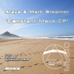 cover: Araya|Mark Dreamer - Constant Move EP