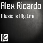 cover: Alex Ricardo - Music Is My Life