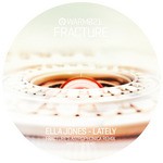 cover: Jones, Ella|Fracture - Lately