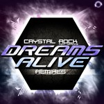 cover: Crystal Rock|Gemma B - Dreams Alive (Remix Bundle)