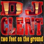 cover: Dj Clent - Two Feet On The Ground