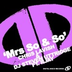 cover: Lavish, Chris|Dj Steven Uttridge|Rjay - Mrs So & So