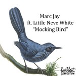 cover: Jay, Marc|Little Neve White - Mocking Bird