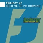 cover: Project Kf - Hold Me Up, I'm Burning