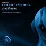 cover: Andre Ramos - Amplified EP