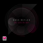 cover: Bass Reflex - She Asks Me Why