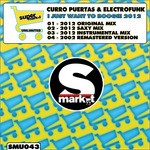 cover: Curro Puertas|Electrofunk - I Just Want To Boogie 2012