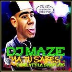 cover: Dj Maze - Ya Tu Sabes