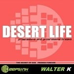 cover: Walter K - Desert Life