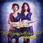 cover: Housewives - What's Cooking On The Dance Floor?