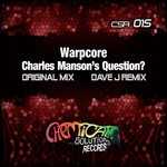 cover: Warpcore - Charles Manson's Question