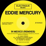 cover: Eddie Mercury - In Mexico (Remixes)