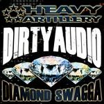 cover: D!rty Aud!o - Diamond Swagga