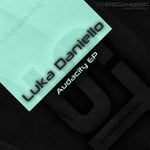 cover: Luka Daniello - Audacity EP