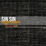 cover: Sin Sin - Frozen Feedback EP