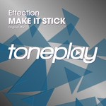 cover: Effection - Make It Stick