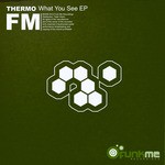 cover: Thermo - What You See EP