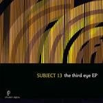 cover: Subject 13 - The 3rd Eye