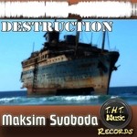 cover: Maksim Svoboda - Destruction