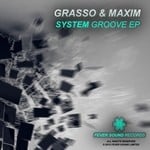 cover: Grasso & Maxim - System Groove EP