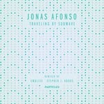 cover: Jonas Afonso - Traveling By Subwave