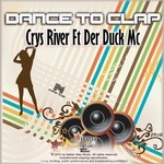 cover: Crys River|Der Duck Mc - Dance To Clap