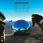 cover: Scissor Sisters - Magic Hour (Explicit)