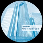 cover: Scrounger - Gretchenfrage EP