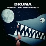 cover: Druma - Motherfucking Spacesharks EP