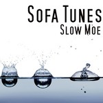 cover: Sofa Tunes - Slow Moe