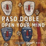 cover: Paso Doble - Open Your Mind