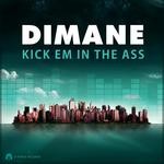 cover: Dimane - Kick Em In The Ass