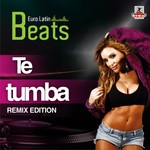 cover: Euro Latin Beats - Te Tumba - Remix Edition