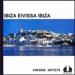 cover: Various - Ibiza Eivissa Ibiza