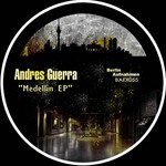 cover: Andres Guerra - Medellin EP