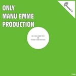 cover: Manu Emme - Only Manu Emme Production