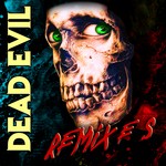 cover: Vengeance - Dead Evil Remixes