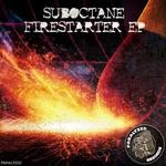 cover: Suboctane - Firestarter EP