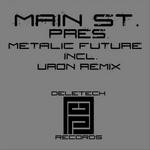 cover: Main St - Metallic Future